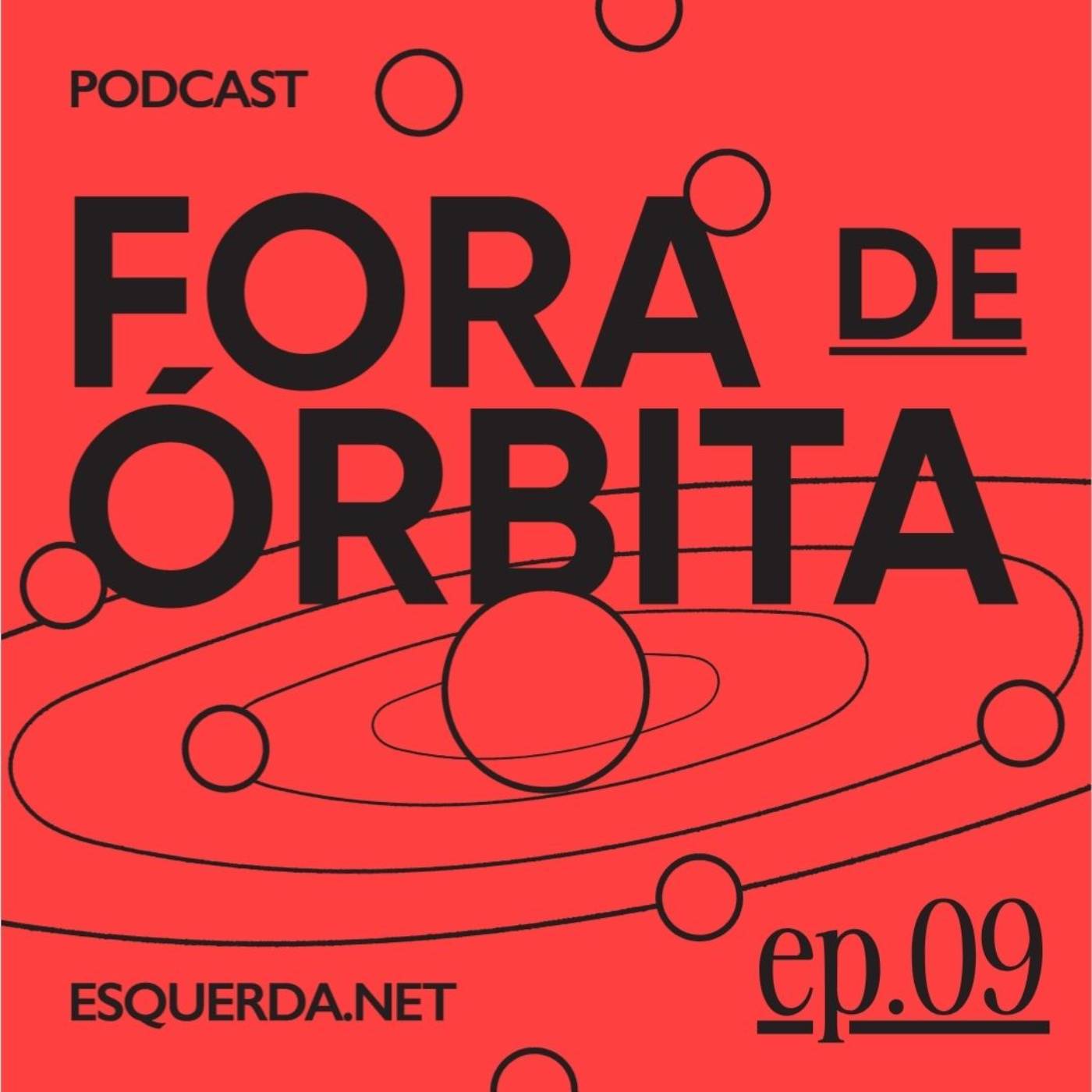 Fora de Órbita episódio nove