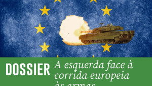 Capa dossier: A esquerda face à corrida europeia às armas