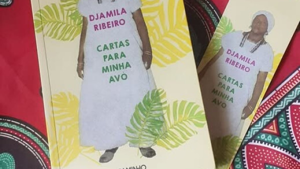 “Cartas para minha Avó” – Djamila Ribeiro, 2024